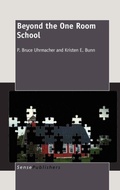 Cover: Beyond the One Room School - Sense Publishers