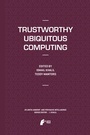 Cover: Trustworthy Ubiquitous Computing - Atlantis Press