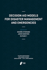 Enlarge image Cover: Decision Aid Models for Disaster Management and Emergencies - Atlantis Press