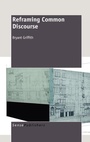 Cover: Reframing Common Discourse - Sense Publishers