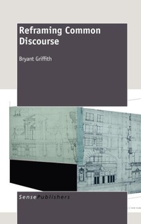 Enlarge image Cover: Reframing Common Discourse - Sense Publishers