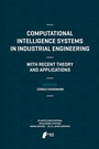 Cover: Computational Intelligence Systems in Industrial Engineering - Atlantis Press (Zeger Karssen)