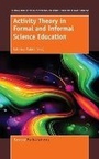 Cover: Activity Theory in Formal and Informal Science Education - Sense Publishers
