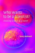 Cover: Who Wants to be a Scientist? - Cambridge University Press