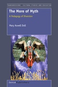 Cover: The More of Myth - Sense Publishers