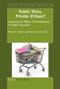 Cover: Public Vices, Private Virtues?: Assessing the Effects of Marketization in Higher Education - Sense Publishers