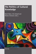 Cover: The Politics of Cultural Knowledge - Sense Publishers