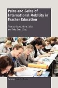 Cover: Pains and Gains of International Mobility in Teacher Education - Sense Publishers