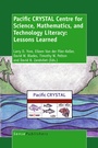 Cover: Pacific CRYSTAL Centre for Science, Mathematics, and Technology Literacy: Lessons Learned - Sense Publishers
