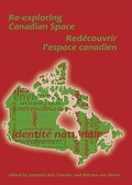 Cover: Re-exploring Canadian Space. Redecouvrir L'Espace canadien - Barkhuis