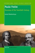 Cover: Paulo Freire: Rousseau of the Twentieth Century - Sense Publishers