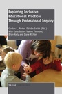 Cover: Exploring Inclusive Educational Practices Through Professional Inquiry - Sense Publishers