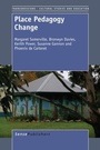 Cover: Place Pedagogy Change - Sense Publishers