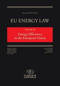 Bild: EU Energy Law Volume VII: Energy Efficiency in the European Union - Claeys & Casteels Publishers BV