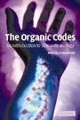 Cover: The Organic Codes - Cambridge University Press
