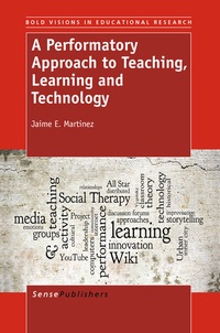 Abbildung von: A Performatory Approach to Teaching, Learning and Technology - Sense Publishers