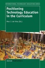 Cover: Positioning Technology Education in the Curriculum - Sense Publishers