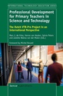Cover: Professional Development for Primary Teachers in Science and Technology - Sense Publishers