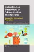 Abbildung von: Understanding Interactions at Science Centers and Museums - Sense Publishers