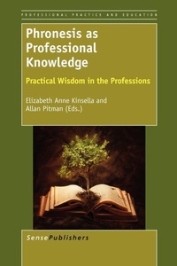 Enlarge image Cover: Phronesis as Professional Knowledge - Sense Publishers