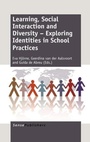 Cover: Learning, Social Interaction and Diversity - Exploring Identities in School Practices - Sense Publishers