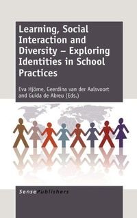 Enlarge image Cover: Learning, Social Interaction and Diversity - Exploring Identities in School Practices - Sense Publishers