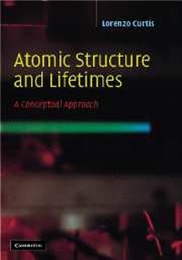 Abbildung von: Atomic Structure and Lifetimes - Cambridge University Press