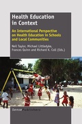 Cover: Health Education in Context: An International Perspective on Health Education in Schools and Local Communities - Sense Publishers