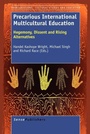 Cover: Precarious International Multicultural Education - Sense Publishers