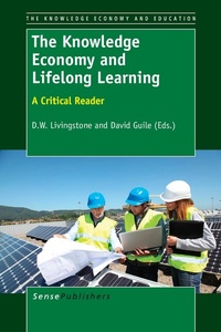 Enlarge image Cover: The Knowledge Economy and Lifelong Learning - Sense Publishers