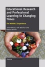 Cover: Educational Research and Professional Learning in Changing Times: The MARBLE Experience - Sense Publishers