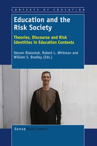 Enlarge image Cover: Education and the Risk Society - Sense Publishers