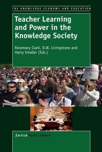 Enlarge image Cover: Teacher Learning and Power in the Knowledge Society - Sense Publishers