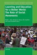 Cover: Learning and Education for a Better World: The Role of Social Movements - Sense Publishers