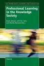 Cover: Professional Learning in the Knowledge Society - Sense Publishers