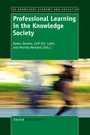 Cover: Professional Learning in the Knowledge Society - Sense Publishers