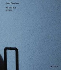 Enlarge image Cover: David Claerbout - the Time That Remains - Ludion Editions NV