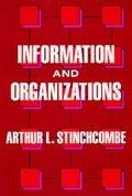 Cover: Information and Organizations - University of California Press