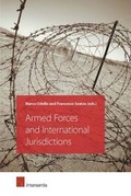 Cover: Armed Forces and International Jurisdictions - Intersentia Publishers