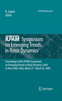 Enlarge image Cover: IUTAM Symposium on Emerging Trends in Rotor Dynamics - Springer