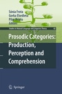 Cover: Prosodic Categories: Production, Perception and Comprehension - Springer