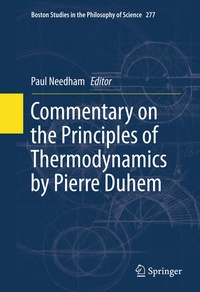 Enlarge image Cover: Commentary on the Principles of Thermodynamics by Pierre Duhem - Springer