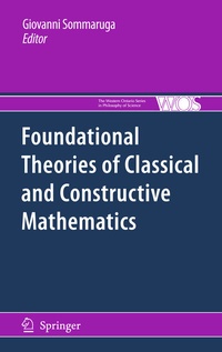 Enlarge image Cover: Foundational Theories of Classical and Constructive Mathematics - Springer