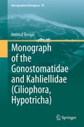 Cover: Monograph of the Gonostomatidae and Kahliellidae (Ciliophora, Hypotricha) - Springer