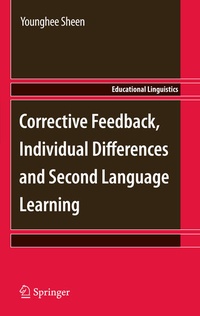Enlarge image Cover: Corrective Feedback, Individual Differences and Second Language Learning - Springer