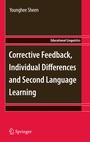 Cover: Corrective Feedback, Individual Differences and Second Language Learning - Springer