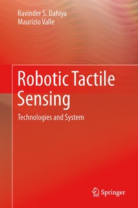 Enlarge image Cover: Robotic Tactile Sensing - Springer