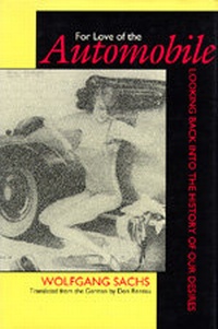 Enlarge image Cover: For Love of the Automobile - University of California Press