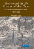 Cover: The State and Life Chances in Urban China - Cambridge University Press
