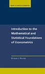 Cover: Introduction to the Mathematical and Statistical Foundations of Econometrics - Cambridge University Press